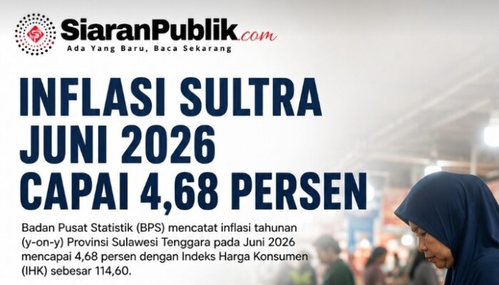 Inflasi Sultra Juni 2026 Tembus 4,68 Persen, Baubau Tertinggi, Kolaka Posisi Kedua 