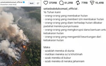 UAS Doakan Pembakar Hutan Diazab, Netizen Ramai-Ramai Mengaminkan